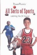 Cover of: All Sorts of Sports: Learning the or Sound (Power Phonics/Phonics for the Real World)