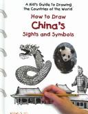 Cover of: How to Draw China's Sights and Symbols