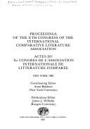 Cover of: Proceedings of the Xth Congress of the International Comparative Literature Association (Actes du Xe Congres de l'Association internationale de litterature comparee)