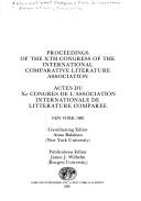 Cover of: Proceedings of the Xth Congress of the International Comparative Literature Association (Actes du Xe Congres de l'Association internationale de litterature comparee) by Anna Balakian