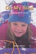 Cover of: On My Sled by 
