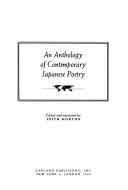 Cover of: An Anthology of Contemporary Japanese Poetry (World Literature in Translation) by Leith Morton