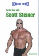 Cover of: In the Ring With Scott Steiner (Payan, Michael. Wrestlers.) by Michael Payan