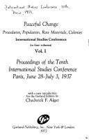 Cover of: Peaceful change: procedures, population, raw materials, colonies by International Studies Conference Paris 1937.