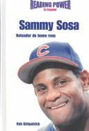 Cover of: Sammy Sosa Bateador De Home Runs/ Home Run Hitter (Deportistas De Poder)