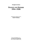 Cover of: The Rise of Israel--France and Zionism, 1914-1920