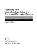 Cover of: Reasoning from incomplete knowledge in a procedural deduction system