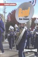 Cover of: Band by Rae Emmer