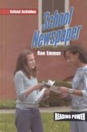 School Newspaper (Emmer, Rae. School Activities.) by Rae Emmer