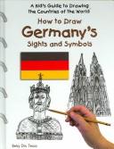 Cover of: How to Draw Germany's Sights and Symbols