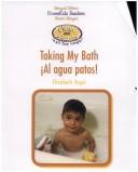 Cover of: Taking my bath =: Al agua patos!