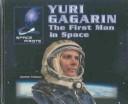 Cover of: Yuri Gagarin by Heather Feldman