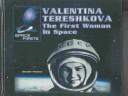 Cover of: Valentina Tereshkova: The First Woman in Space (Feldman, Heather. Space Firsts.)