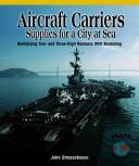 Cover of: Aircraft Carriers Supplies for a City at Sea: Multiplying Multidigit Numbers With Regrouping (Powermath)