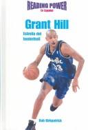 Cover of: Grant Hill Estrella Del Basketball/ Basketball All Star (Deportistas De Poder)