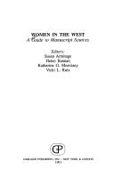 Cover of: Women in the West: a guide to manuscript sources