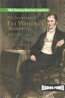 Cover of: The Inventions of Eli Whitney | Holly Cefrey
