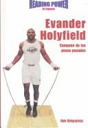Cover of: Evander Holyfield Campeon De Los Pesos Pesados/ Heavyweight Champion (Grandes Idolos)