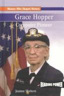 Cover of: Grace Hopper by Joanne Mattern