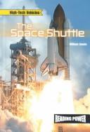 Cover of: The Space Shuttle (Amato, William. High-Tech Vehicles.)