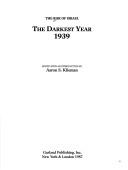 Cover of: The Darkest Year, 1939 (The Rise of Israel, Section II, Vol 27)