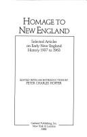 Cover of: Homage to New England: selected articles on early New England history, 1937 to 1963
