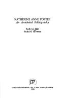 Cover of: Katherine Anne Porter | Kathryn Hilt