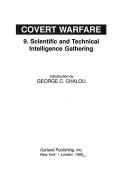 Cover of: Scientific and Technical Intelligence Gathering, Including the Alsos Mission (Covert Warfare)