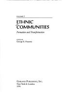 Cover of: Ethnic communities: formation and transformation