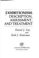Cover of: Exhibitionism by [edited by] Daniel J. Cox and Reid J. Daitzman.