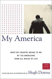 Cover of: My America: What My Country Means to Me, by 150 Americans from All Walks of Life