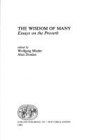 The Wisdom of many by Wolfgang Mieder, Alan Dundes