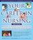 Cover of: Your Career in Nursing
