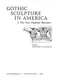 Cover of: Gothic sculpture in America