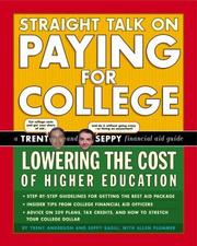 Cover of: Straight Talk On Paying for College: Lowering the Cost of Higher Education