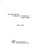 Cover of: Law and land use in Chicago: a prehistory of modern zoning