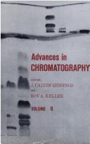 Cover of: Advances in Chromatography by J. Calvin Giddings, J. Calvin Giddings