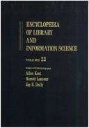 Cover of: Encyclopedia of Library and Information Science: Volume 22 - Pennsylvania: University of Pennsylvania Libraries: to Plantin by Allen Kent, Harold Lancour, Jay E. Daily