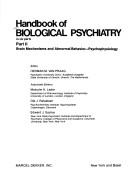 Cover of: Handbook of Biological Psychiatry Part II by Herman M. van Praag, Malcolm Harold Lader