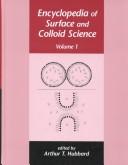 Cover of: Encyclopedia of Surface and Colloid Science - Volume 4 of 4 (Print) by Arthur T. Hubbard