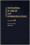 Cover of: Encyclopedia of Library and Information Science: Volume 40 - Supplement 5: Austria: National Library of to The Swiss National Library (Encyclopedia of Library and Information Science)