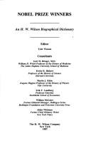 Cover of: Nobel Prize winners: an H.W. Wilson biographical dictionary