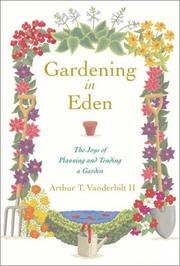 Cover of: Gardening in Eden | Arthur T. Vanderbilt II