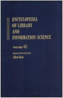 Cover of: Encyclopedia of Library and Information Science by Allen Kent