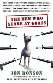 The men who stare at goats by Jon Ronson