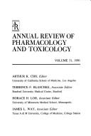 Cover of: Annual review of pharmacology and toxicology by Arthur K. Cho, editor. Vol.31, 1991.