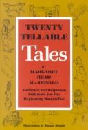 Cover of: Twenty Tellable Tales by MacDonald, Margaret Read., MacDonald, Margaret Read.