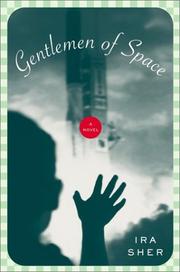 Gentlemen of space by Ira Sher