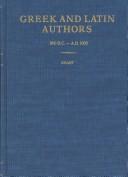 Cover of: Greek and Latin Authors, 800 B.C.-A.D. 1000 by Michael Grant