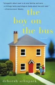 Cover of: The Boy on the Bus by Deborah Schupack, Deborah Schupack